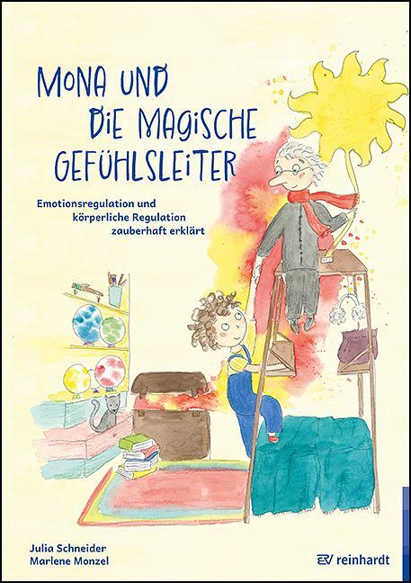 Cover: 9783497031818 | Mona und die magische Gefühlsleiter | Julia Schneider | Buch | 45 S.