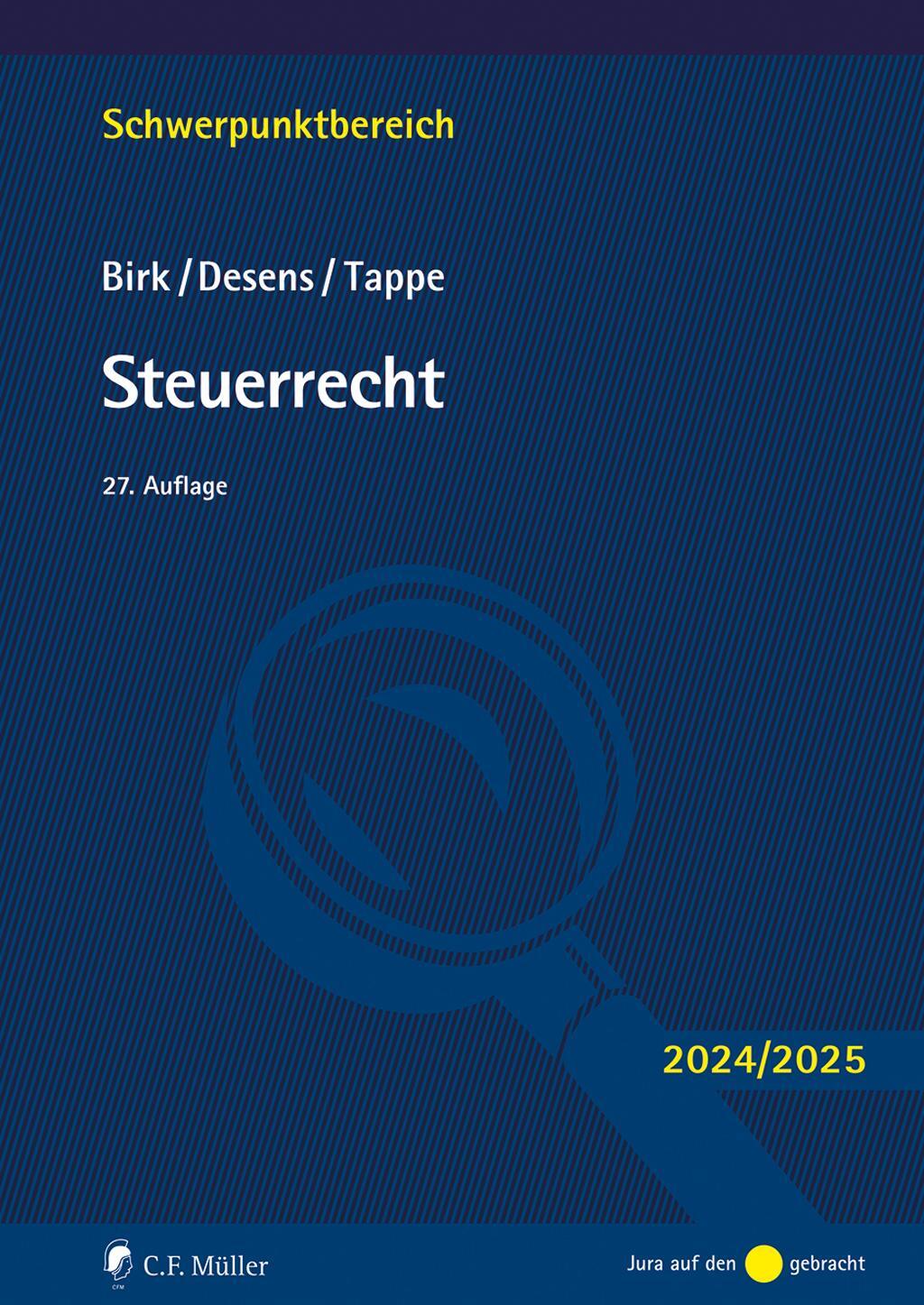 Cover: 9783811456624 | Steuerrecht | Dieter Birk (u. a.) | Taschenbuch | 522 S. | Deutsch