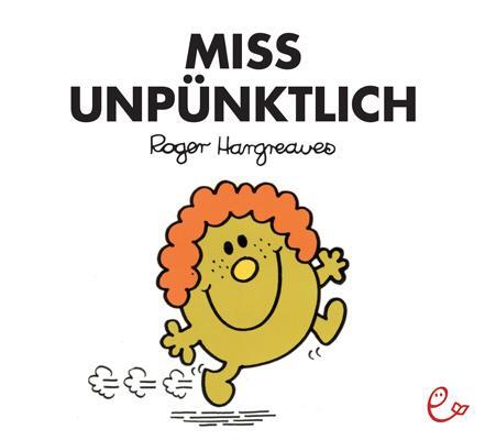 Cover: 9783943919783 | Miss Unpünktlich | Roger Hargreaves | Taschenbuch | 32 S. | Deutsch