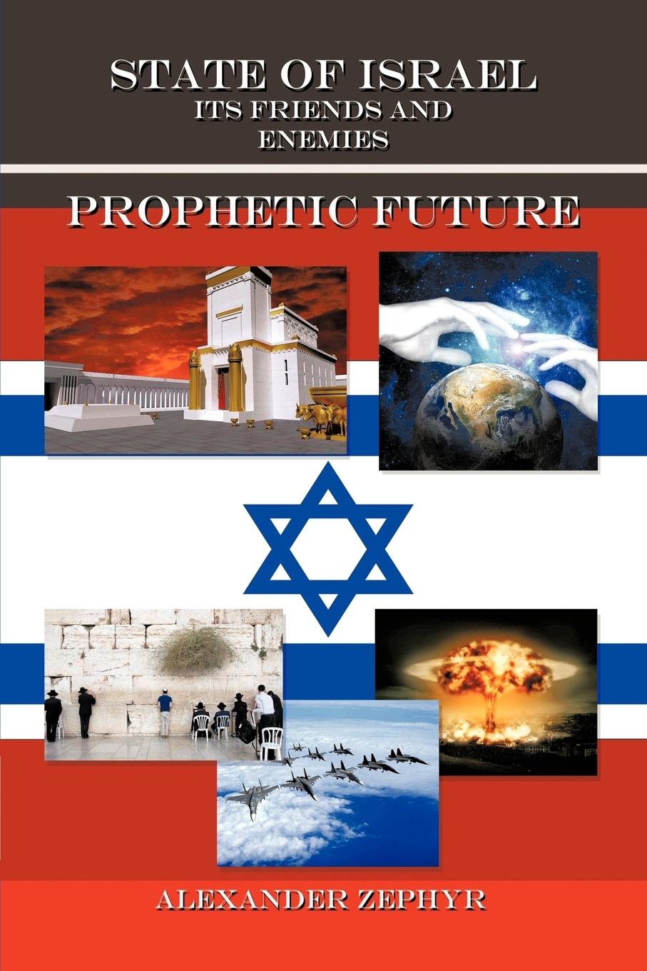 Cover: 9781475951332 | State of Israel. Its Friends and Enemies. Prophetic Future | Zephyr