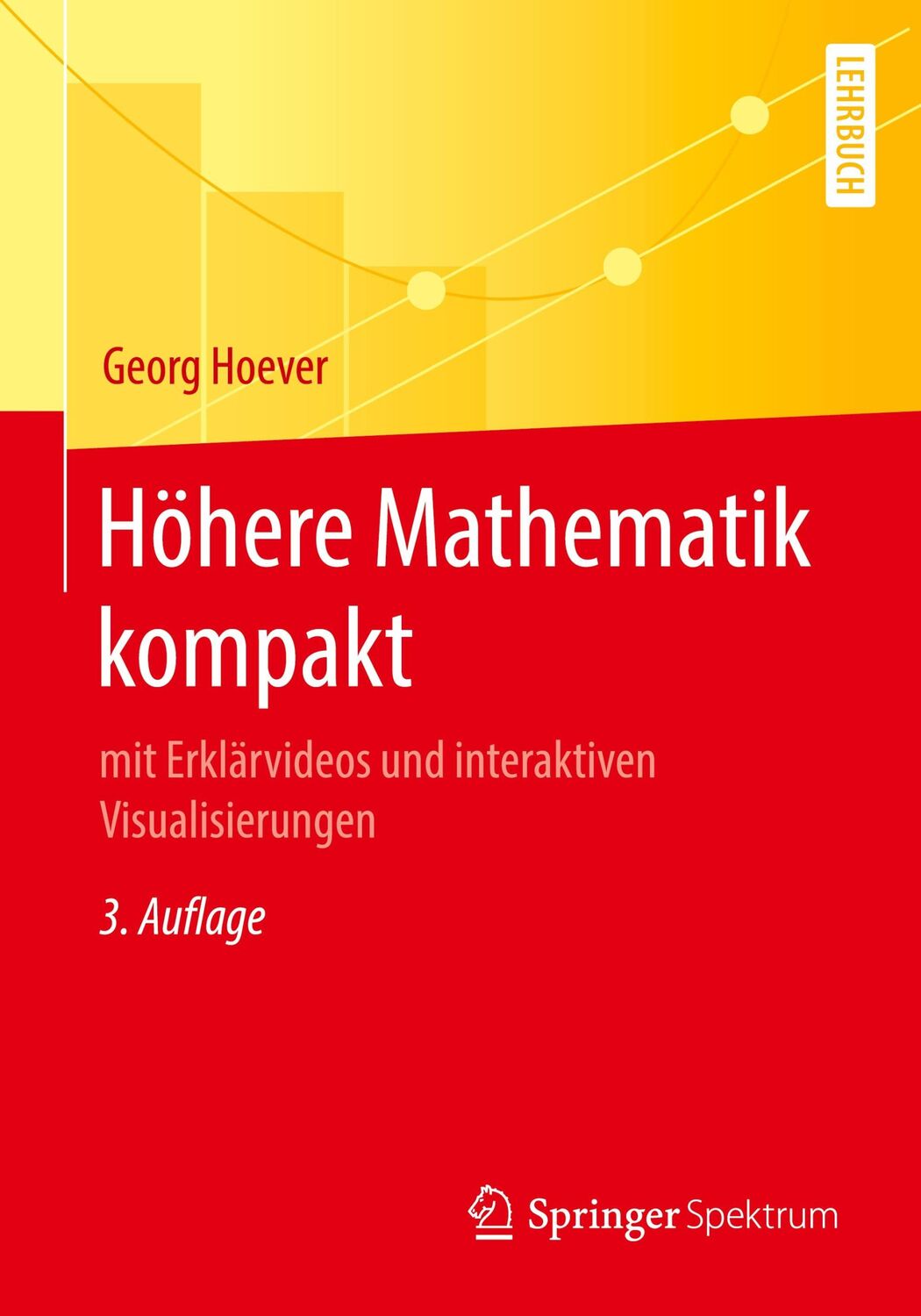 Cover: 9783662620793 | Höhere Mathematik kompakt | Georg Hoever | Taschenbuch | Paperback