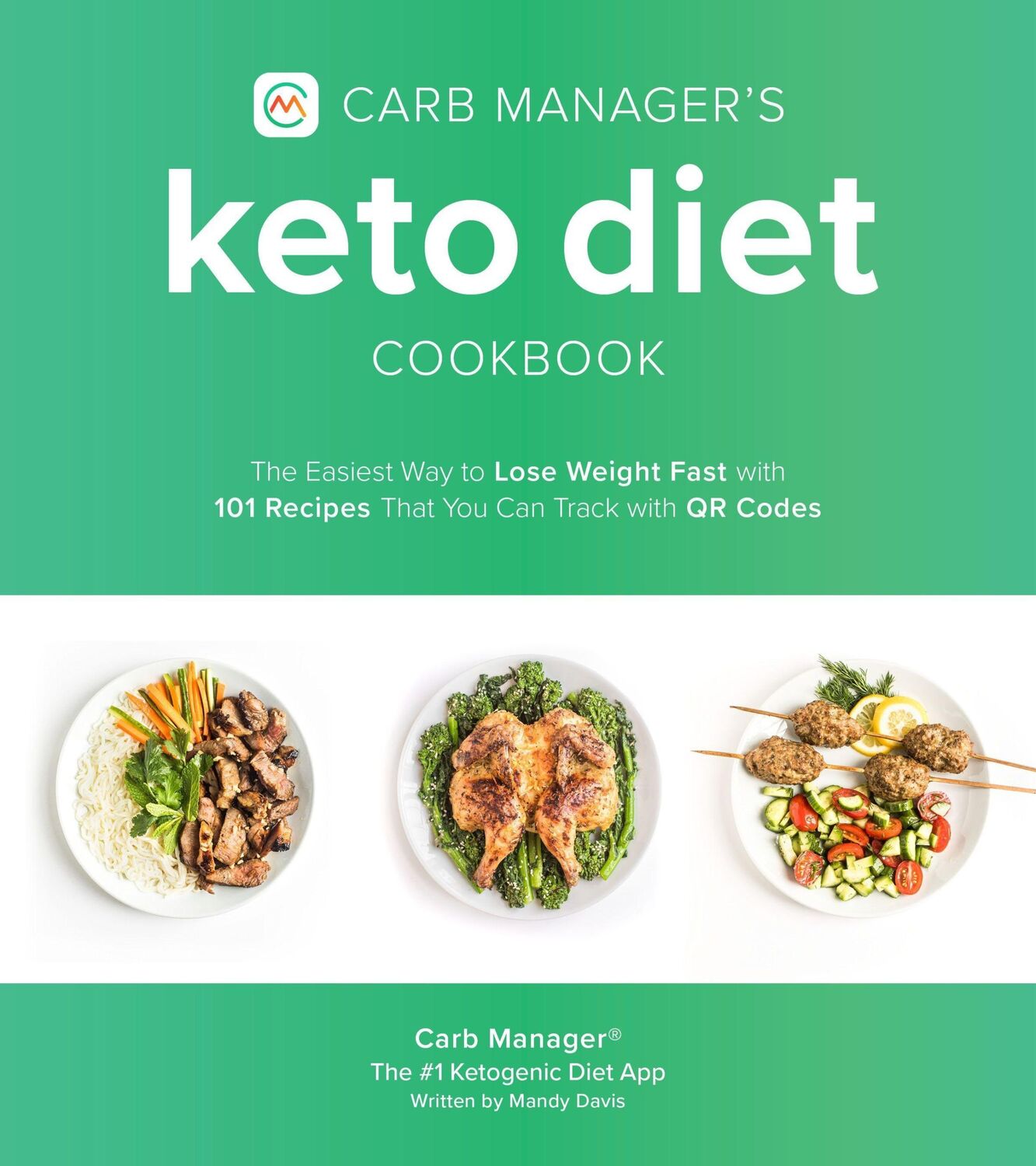 Cover: 9781645671442 | Carb Manager's Keto Diet Cookbook | Carb Manager | Taschenbuch | 2021