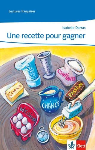 Cover: 9783125918610 | Une recette pour gagner. Lecture graduée - Niveau 4 | Lernjahr 3