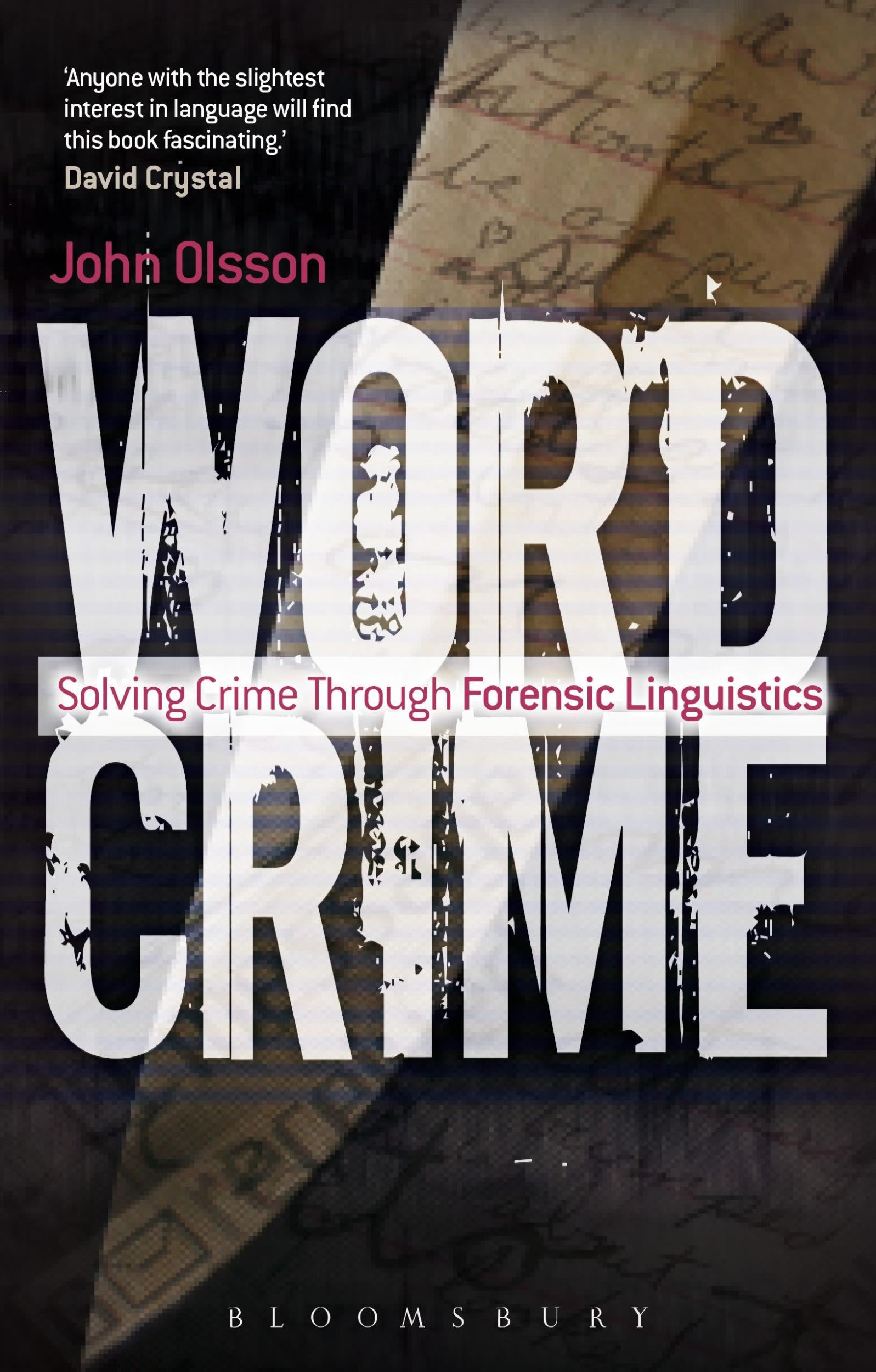 Cover: 9781441193520 | Wordcrime | Solving Crime Through Forensic Linguistics | John Olsson