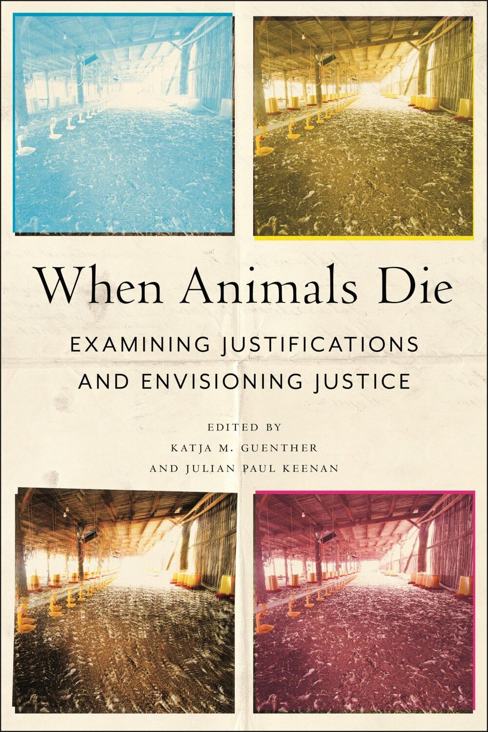 Cover: 9781479818891 | When Animals Die | Examining Justifications and Envisioning Justice