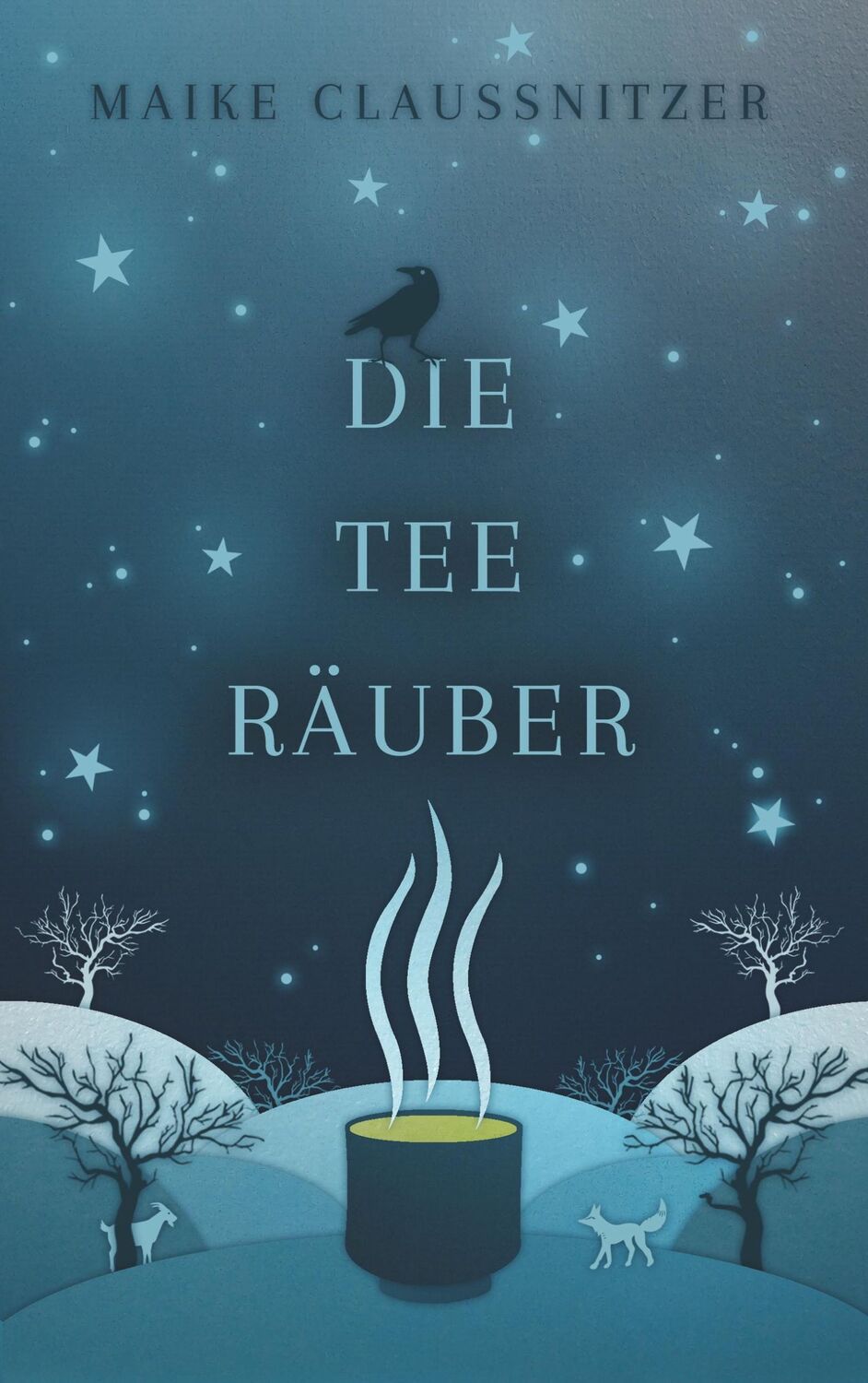 Cover: 9783750413702 | Die Teeräuber | Maike Claußnitzer | Taschenbuch | Paperback | 648 S.