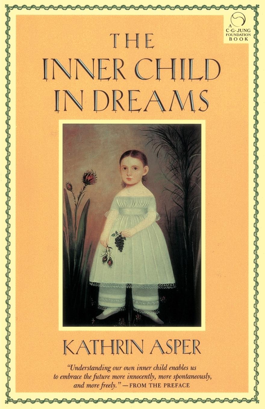 Cover: 9781570626791 | Inner Child in Dreams | Kathrin Asper | Taschenbuch | Paperback | 1988