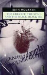 Cover: 9780413488800 | The Cheviot, the Stag and the Black, Black Oil | John Mcgrath | Buch