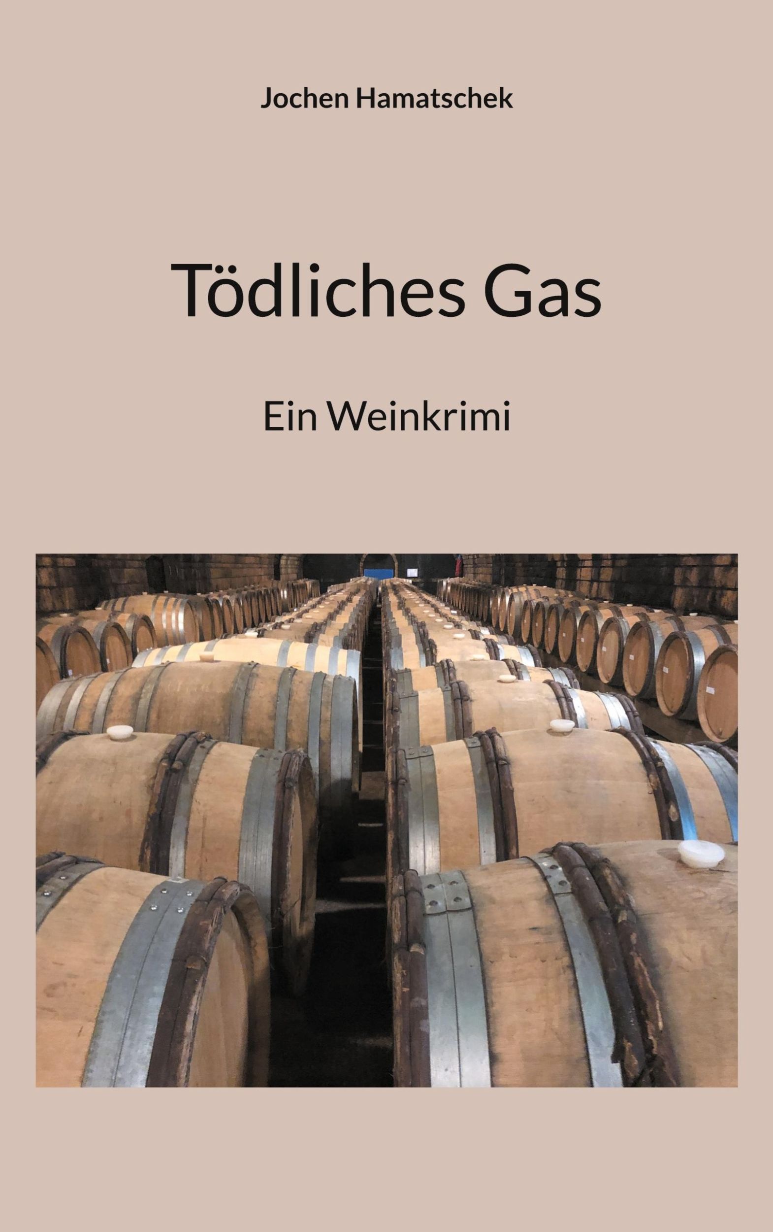 Cover: 9783759776266 | Tödliches Gas | Ein Weinkrimi | Jochen Hamatschek | Taschenbuch | 2024