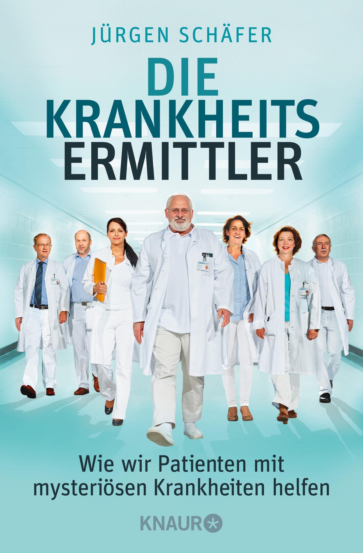 Cover: 9783426788448 | Die Krankheitsermittler | Jürgen Schäfer | Taschenbuch | 251 S. | 2016