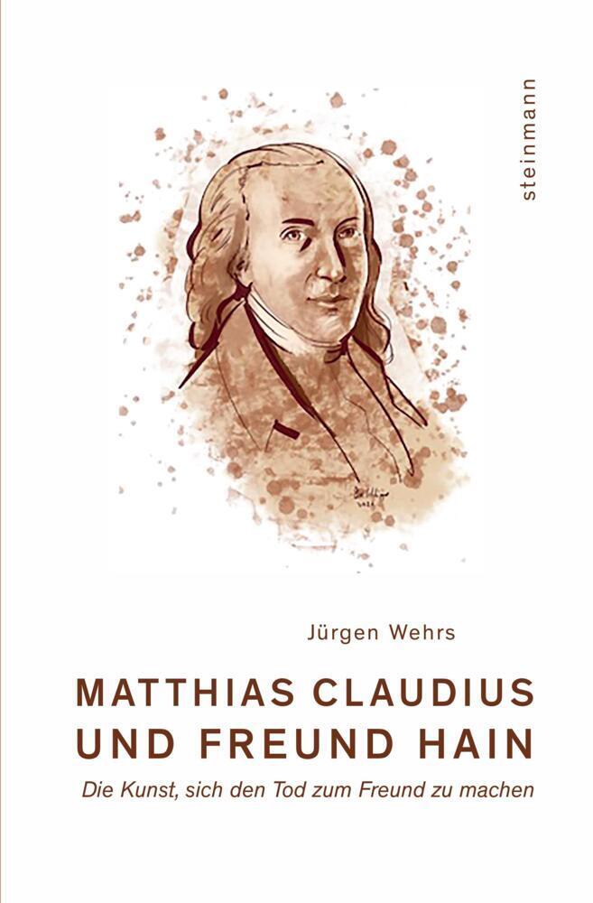 Cover: 9783927043923 | Matthias Claudius und Freund Hain | Jürgen Wehrs | Taschenbuch