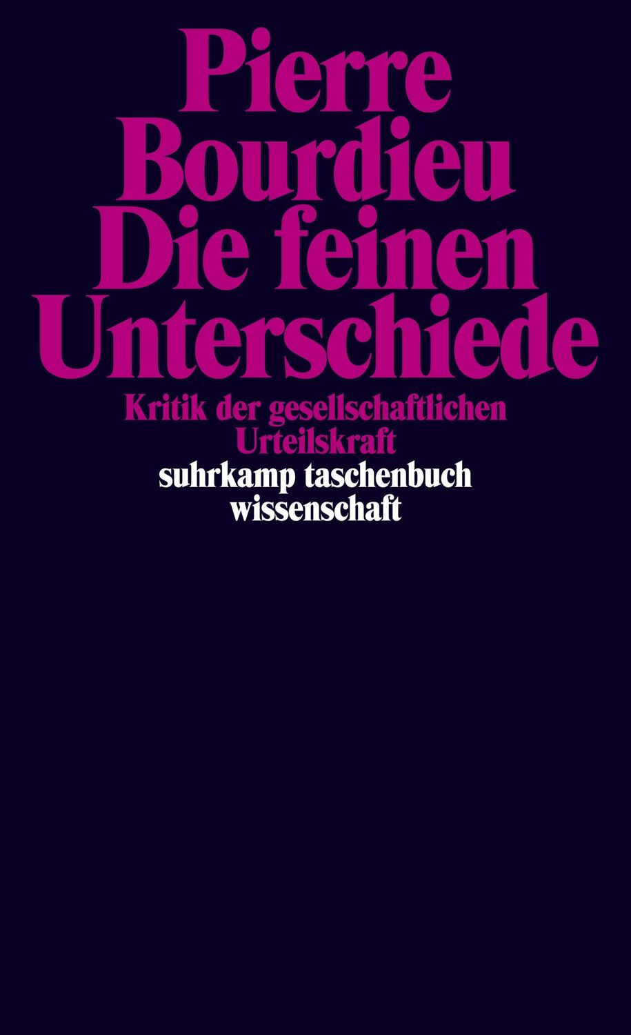 Cover: 9783518282588 | Die feinen Unterschiede | Kritik der gesellschaftlichen Urteilskraft