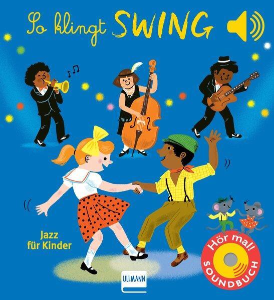 Cover: 9783741527746 | So klingt Swing - Jazz für Kinder | Emilie Collet | Buch | 12 S.