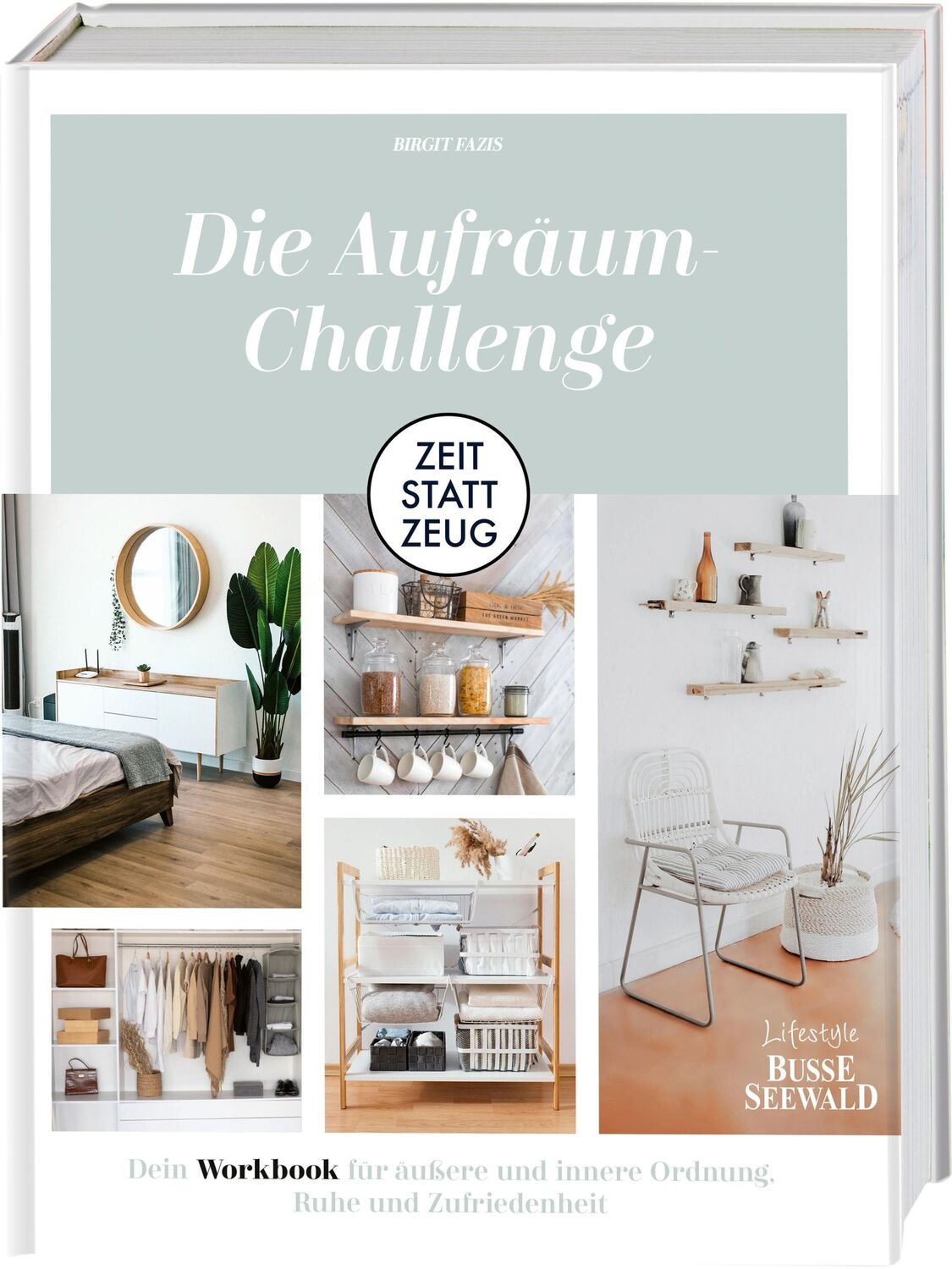 Cover: 9783735852052 | Zeit statt Zeug: Die Aufräum-Challenge. | Birgit Fazis | Buch | 160 S.