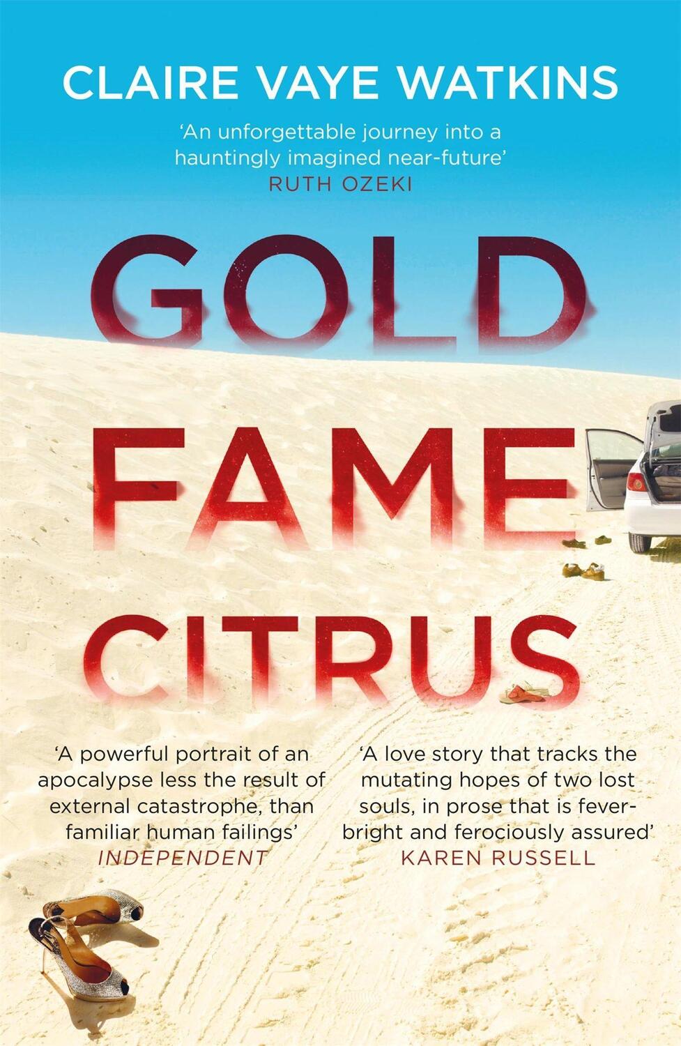 Cover: 9780857054814 | Gold Fame Citrus | Claire Vaye Watkins | Taschenbuch | Englisch | 2017