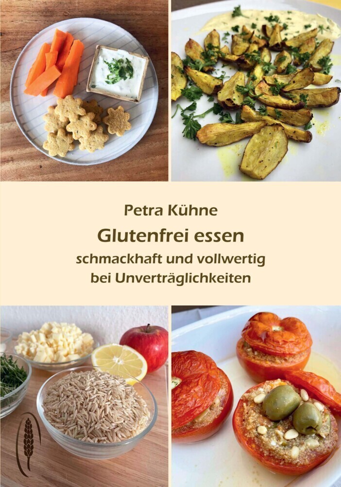 Cover: 9783922290681 | Glutenfrei essen | schmackhaft und vollwertig bei Unverträglichkeiten