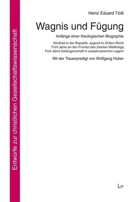 Cover: 9783643113450 | Wagnis und Fügung | Heinz Eduard Tödt | Buch | II | Deutsch | 2012