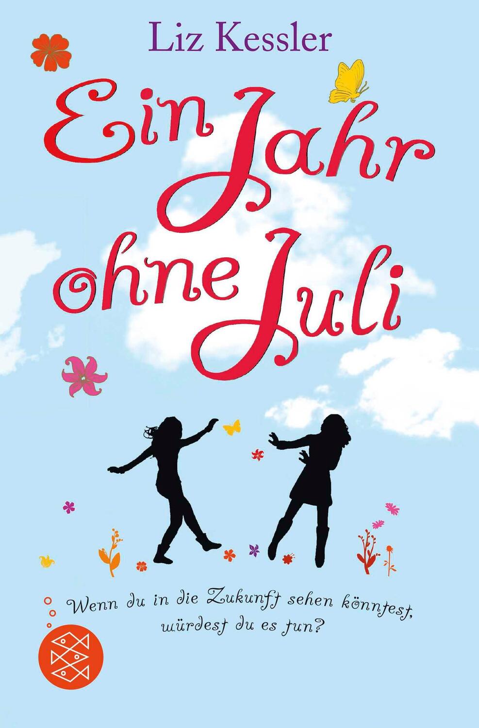 Cover: 9783733507541 | Ein Jahr ohne Juli | Liz Kessler | Taschenbuch | Fischer Schatzinsel