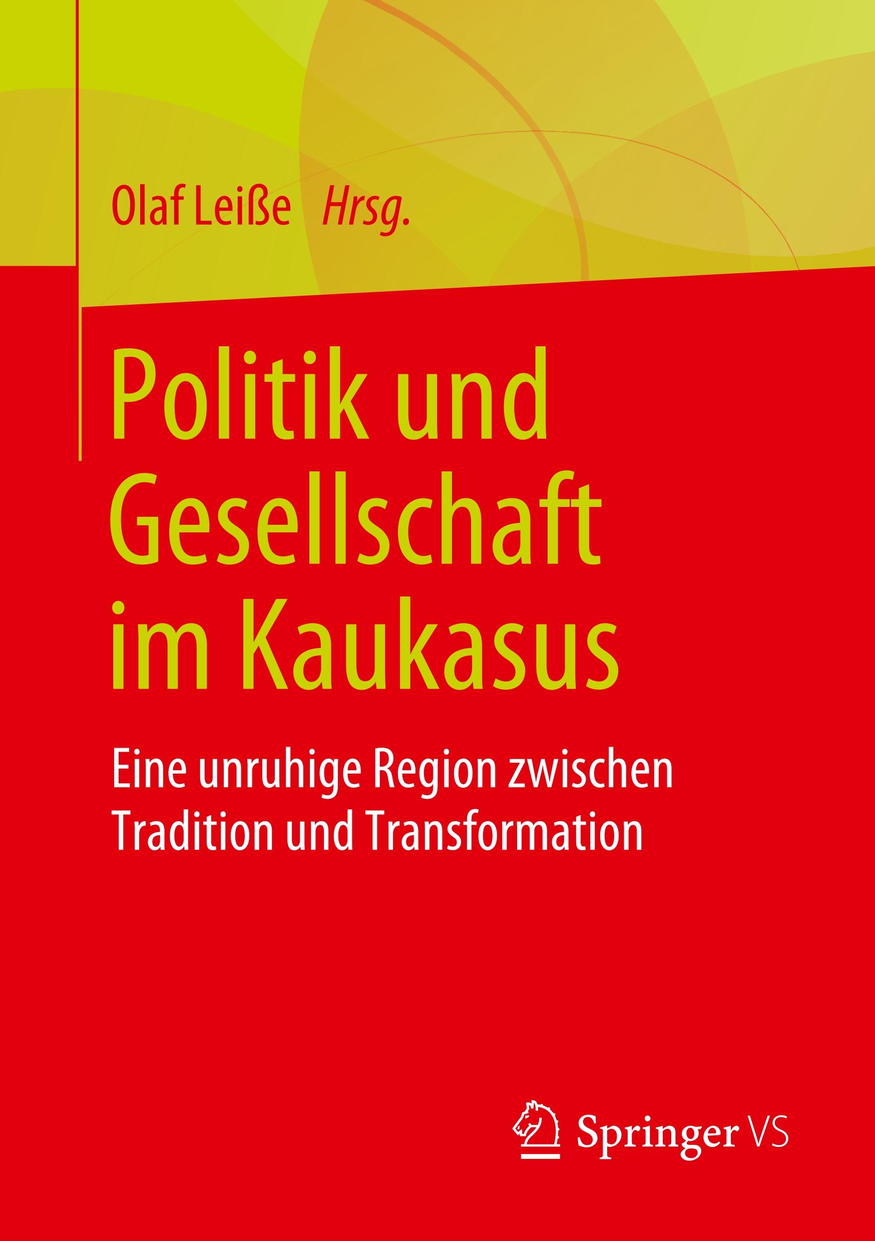 Cover: 9783658263737 | Politik und Gesellschaft im Kaukasus | Olaf Leiße | Taschenbuch | x