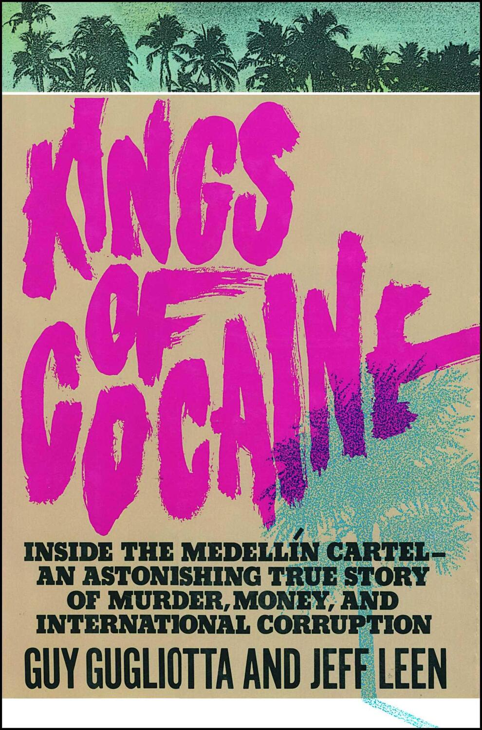 Cover: 9781982107246 | Kings of Cocaine | Guy Gugliotta | Taschenbuch | Englisch | 2018