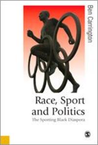 Cover: 9781412901031 | Race, Sport and Politics | The Sporting Black Diaspora | Carrington