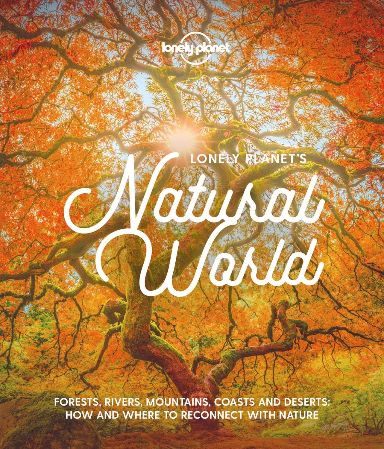 Cover: 9781788689397 | Lonely Planet's Natural World | Lonely Planet | Buch | Gebunden | 2020