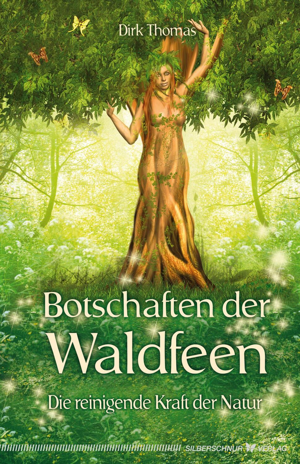 Cover: 9783898453998 | Botschaften der Waldfeen | Die reinigende Kraft der Natur | Thomas