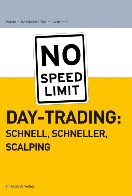 Cover: 9783898796736 | Daytrading: schnell, schneller, scalping | No Speed Limit | Buch