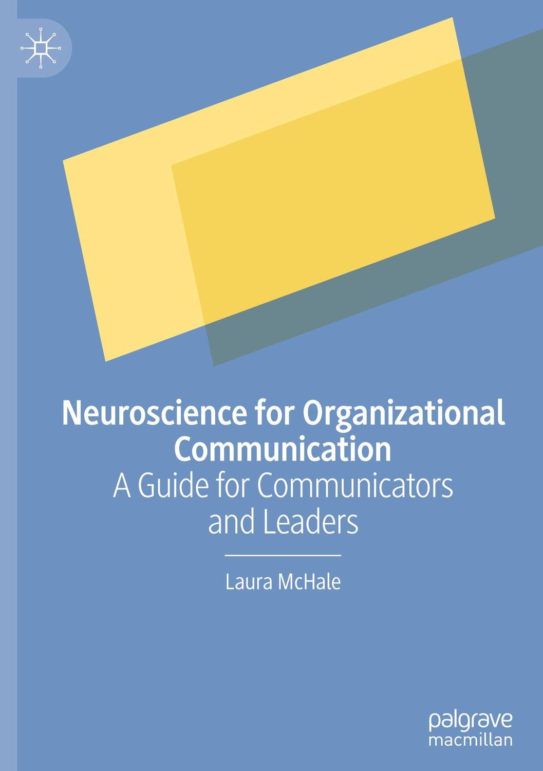 Cover: 9789811670367 | Neuroscience for Organizational Communication | Laura McHale | Buch