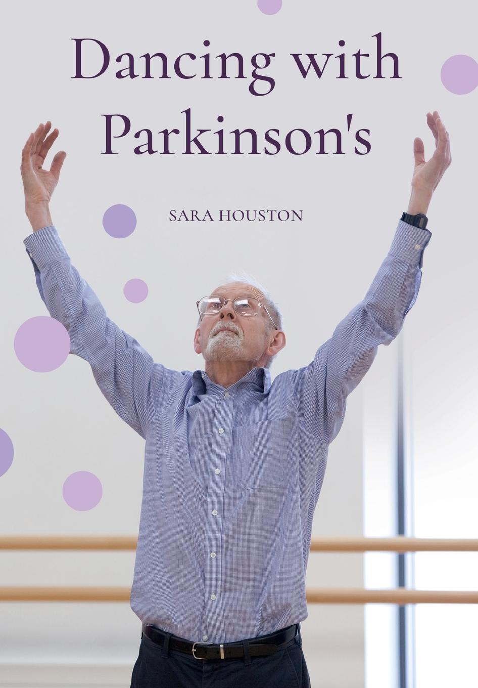 Cover: 9781789381207 | Dancing with Parkinson's | Sara Houston | Taschenbuch | Paperback