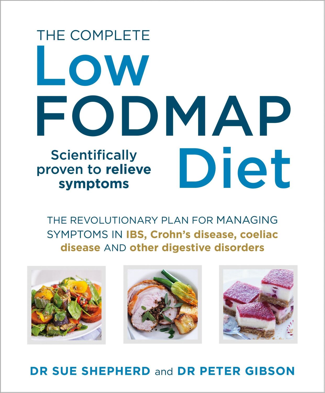 Cover: 9780091955359 | The Complete Low-FODMAP Diet | Peter Gibson (u. a.) | Taschenbuch