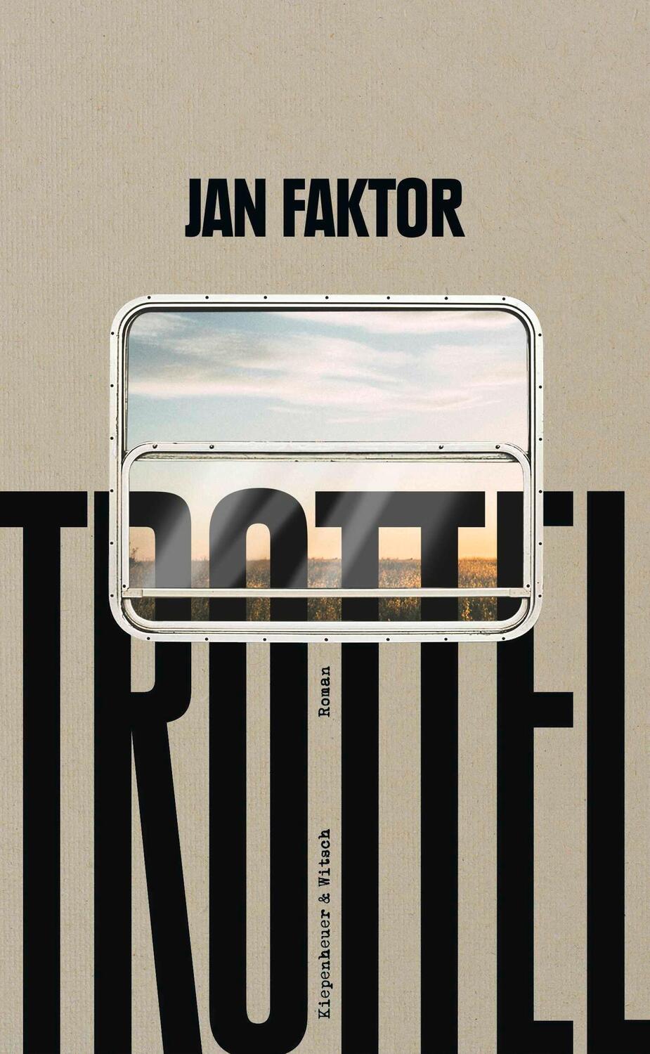 Cover: 9783462000856 | Trottel | Roman | Jan Faktor | Buch | 400 S. | Deutsch | 2022