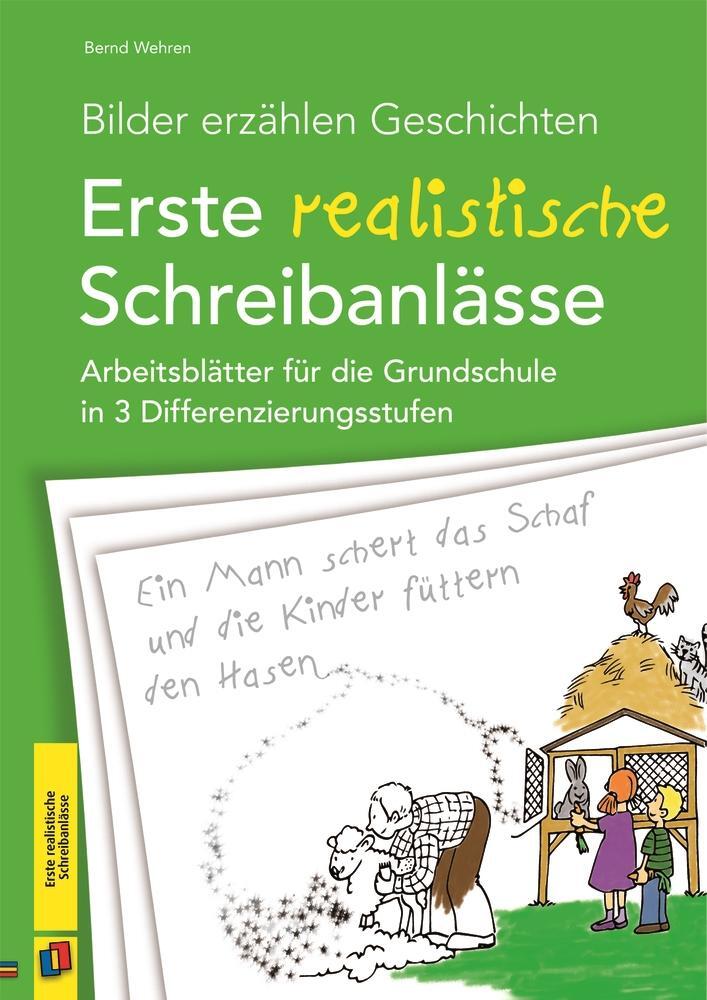 Cover: 9783834629708 | Bilder erzählen Geschichten - Erste realistische Schreibanlässe | 2015