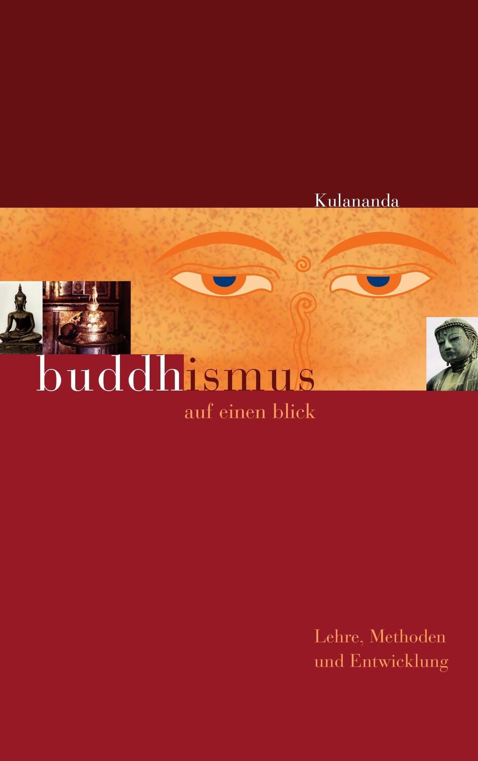 Cover: 9783735757319 | Buddhismus auf einen Blick | Lehre, Methoden und Entwicklung | Buch