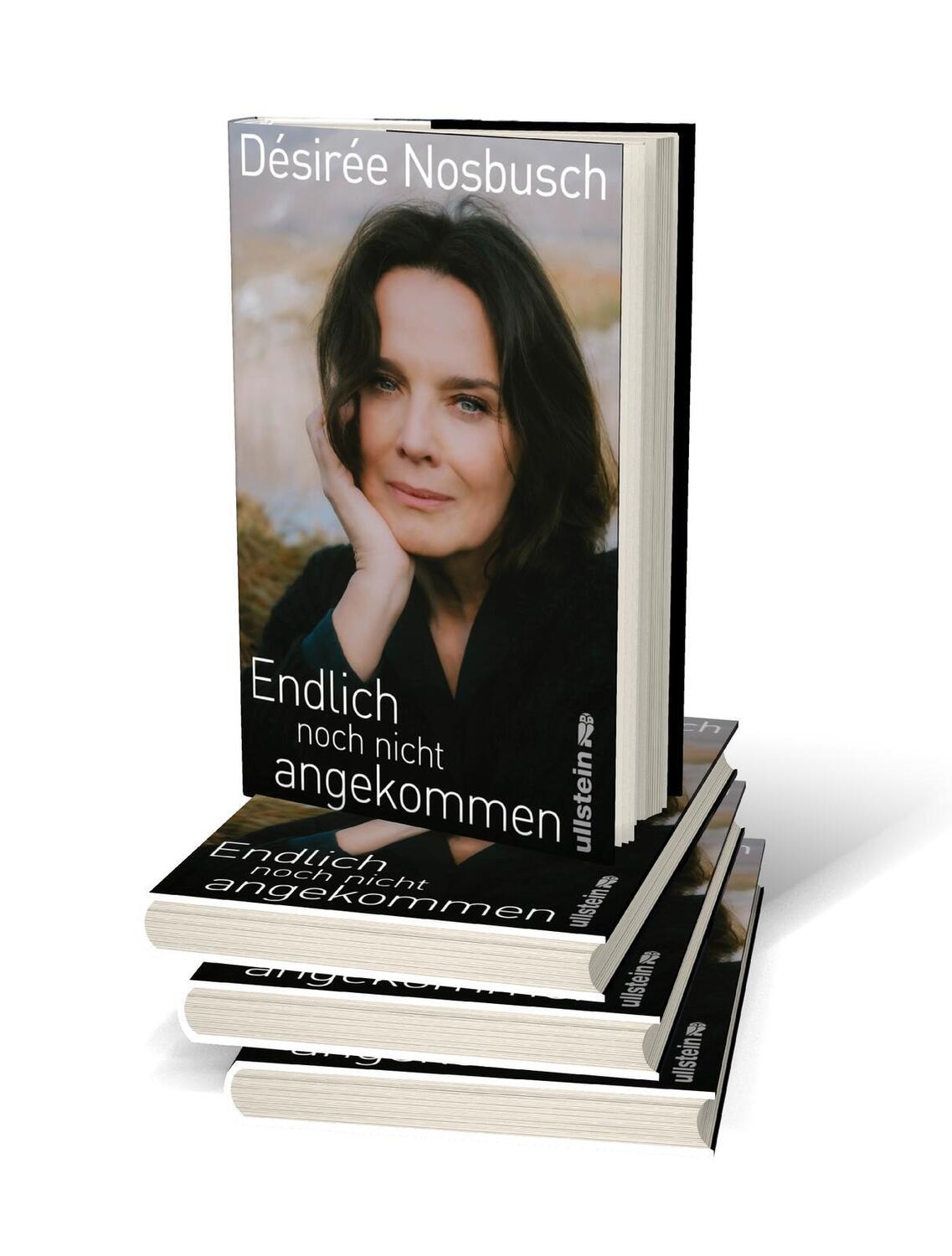 Bild: 9783550201738 | Endlich noch nicht angekommen | Désirée Nosbusch | Buch | 352 S.