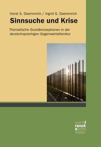 Cover: 9783772087219 | Sinnsuche und Krise | Horst S/Daemmrich, Ingrid G Daemmrich | Buch