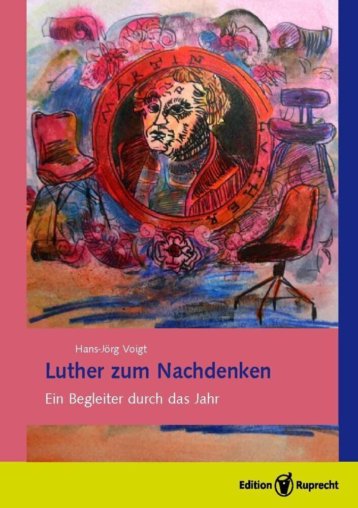 Cover: 9783846902585 | Luther zum Nachdenken | Ein Begleiter durch das Jahr | Martin Luther