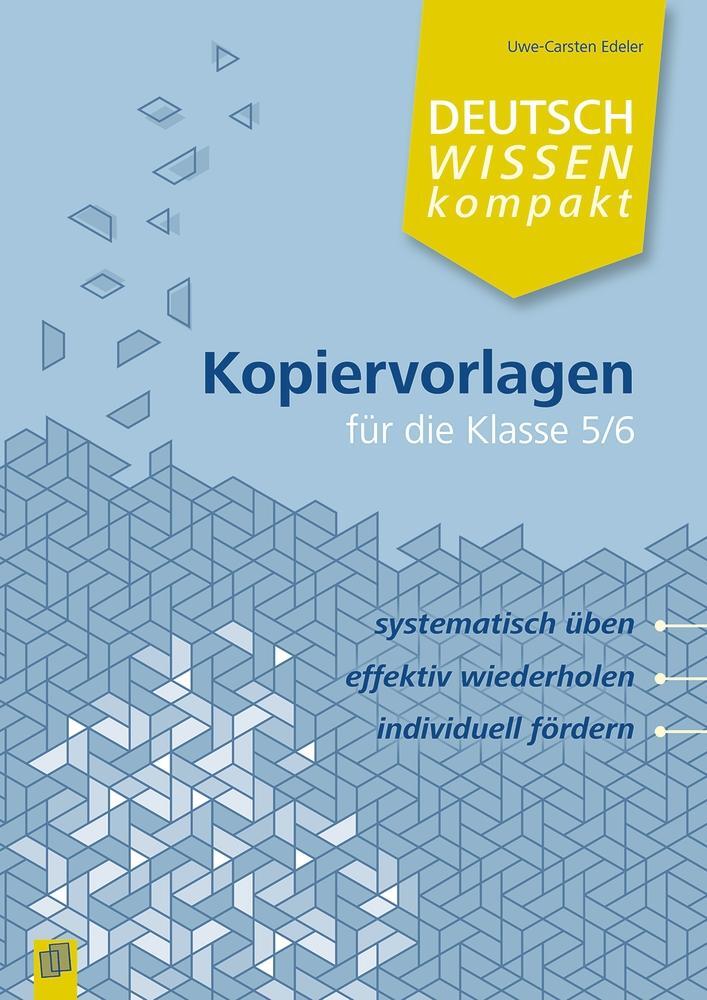 Cover: 9783834640543 | Deutschwissen kompakt - Kopiervorlagen für die Klasse 5/6 | Edeler