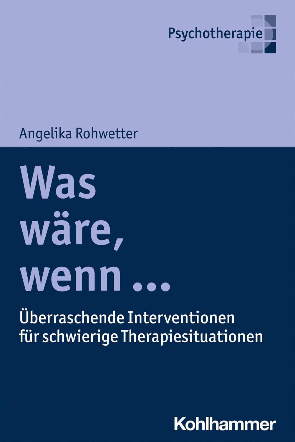 Cover: 9783170397989 | Was wäre, wenn ... | Angelika Rohwetter | Taschenbuch | 180 S. | 2022