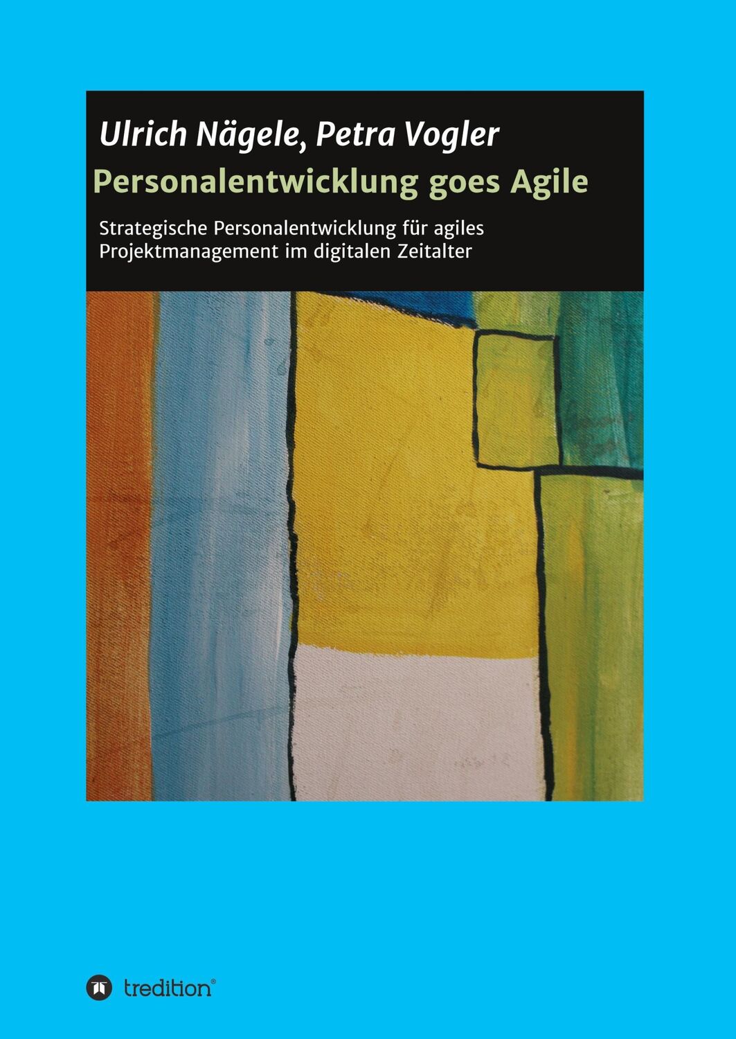 Cover: 9783347080034 | Personalentwicklung goes Agile | Petra Vogler | Taschenbuch | 40 S.