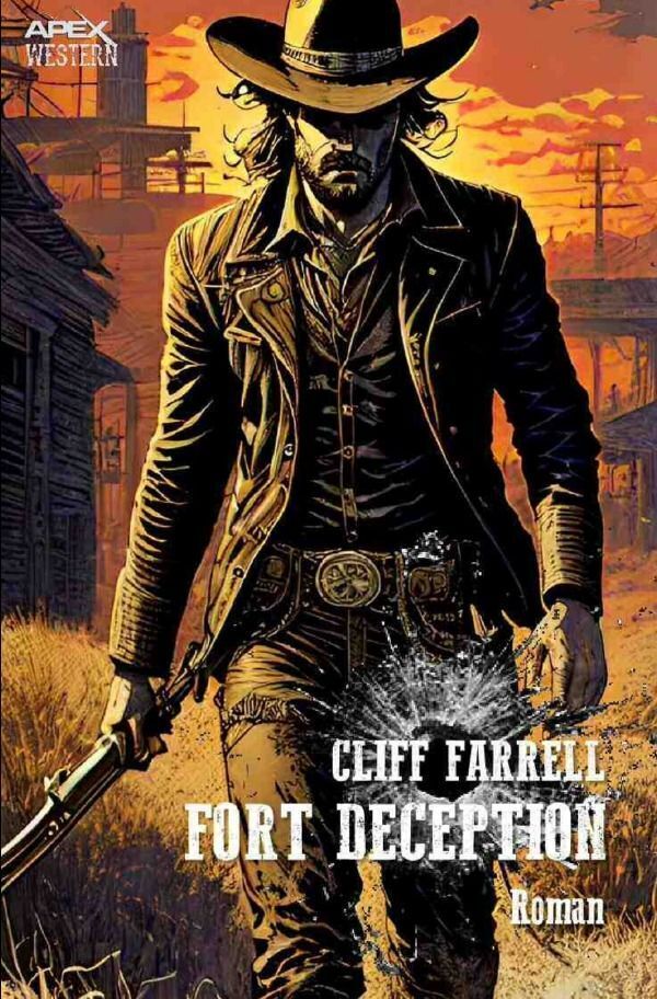 Cover: 9783758461248 | Fort Deception | Der Western-Klassiker!. DE | Cliff Farrell | Buch