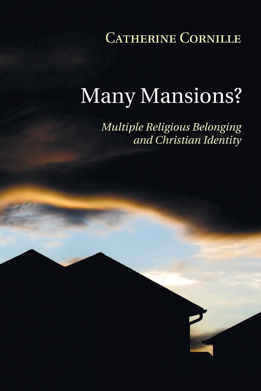 Cover: 9781608994533 | Many Mansions? | Catherine Cornille | Taschenbuch | Englisch | 2010