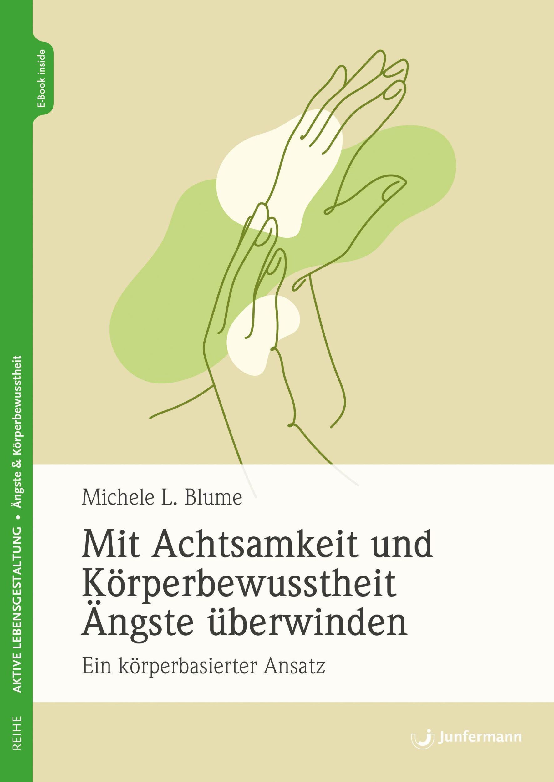 Cover: 9783749503124 | Mit Achtsamkeit und Körperbewusstheit Ängste überwinden | Blume | Buch