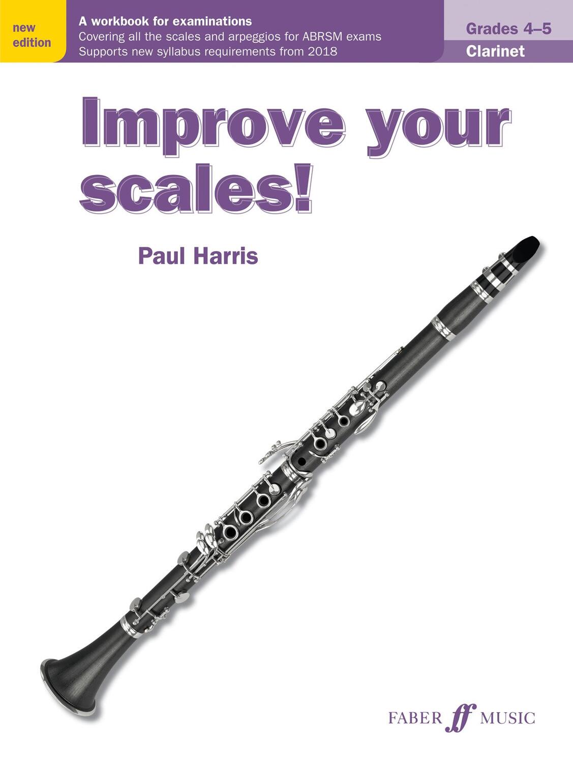 Cover: 9780571540532 | Improve Your Scales! Clarinet, Grades 4-5 | Paul Harris | Taschenbuch