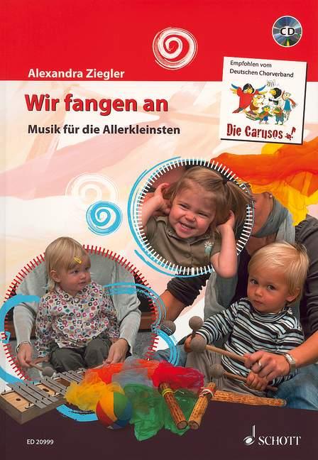 Cover: 9783795707866 | Wir fangen an | Musik für die Allerkleinsten. Liederbuch. | Ziegler