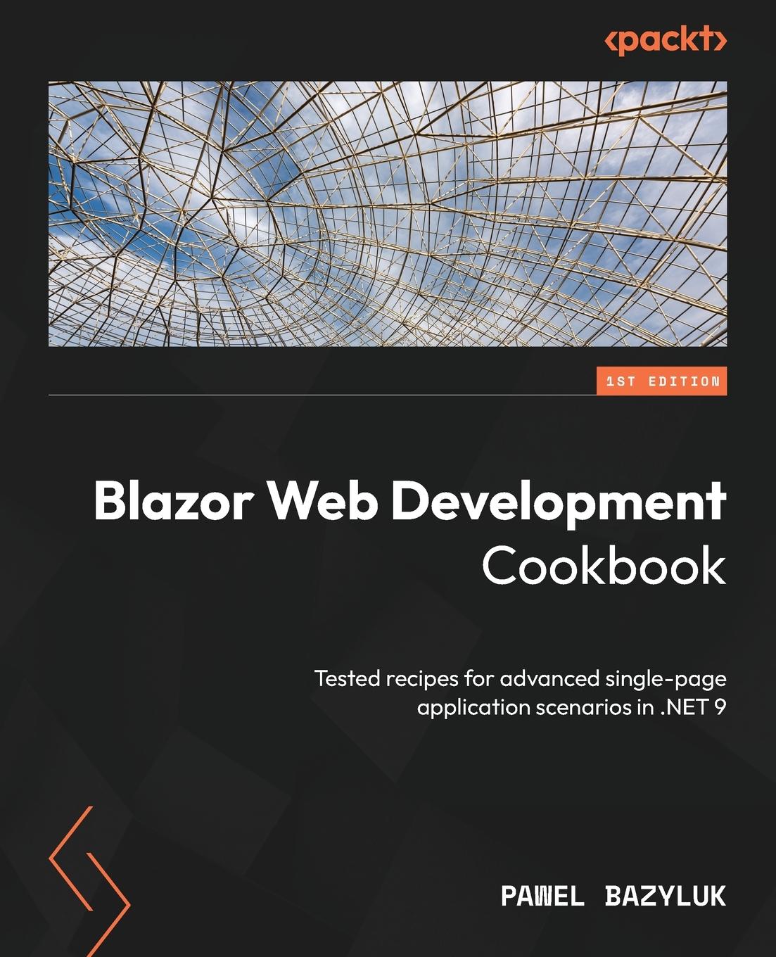 Cover: 9781835460788 | Blazor Web Development Cookbook | Pawel Bazyluk | Taschenbuch | 2024