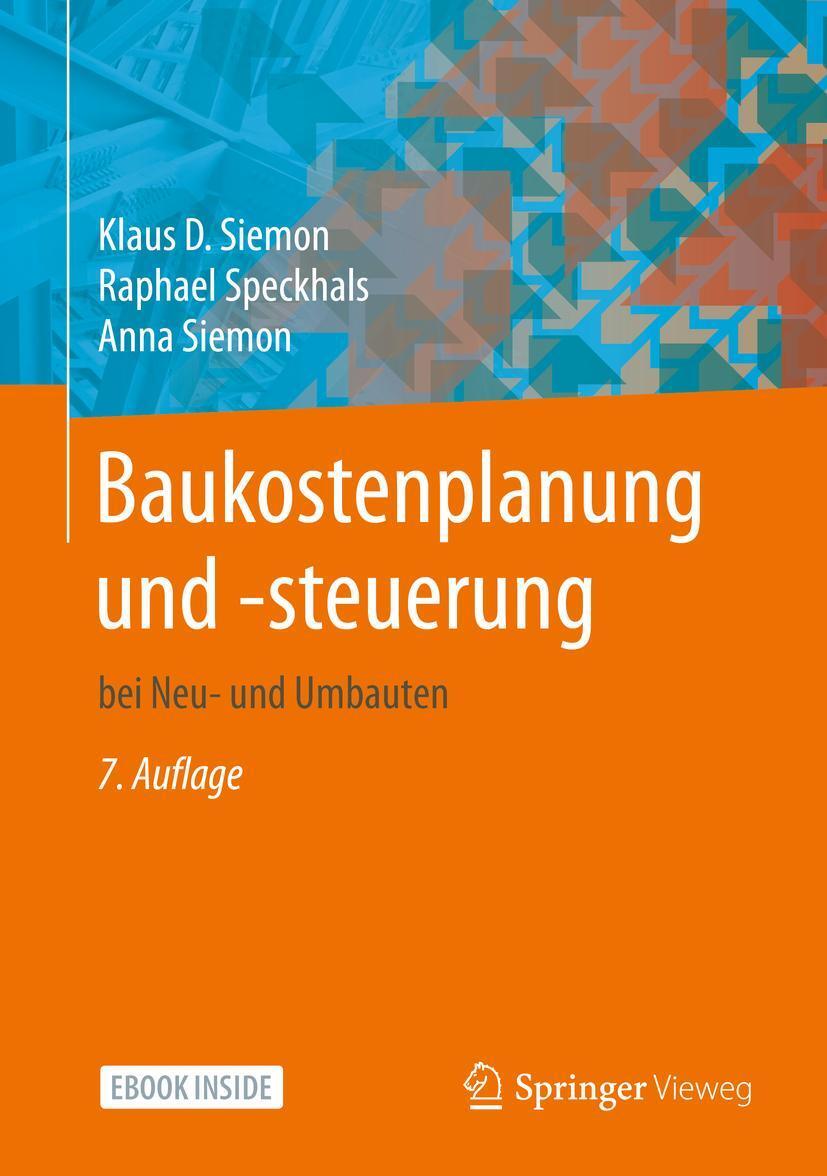 Cover: 9783658284596 | Baukostenplanung und -steuerung | bei Neu- und Umbauten | Taschenbuch