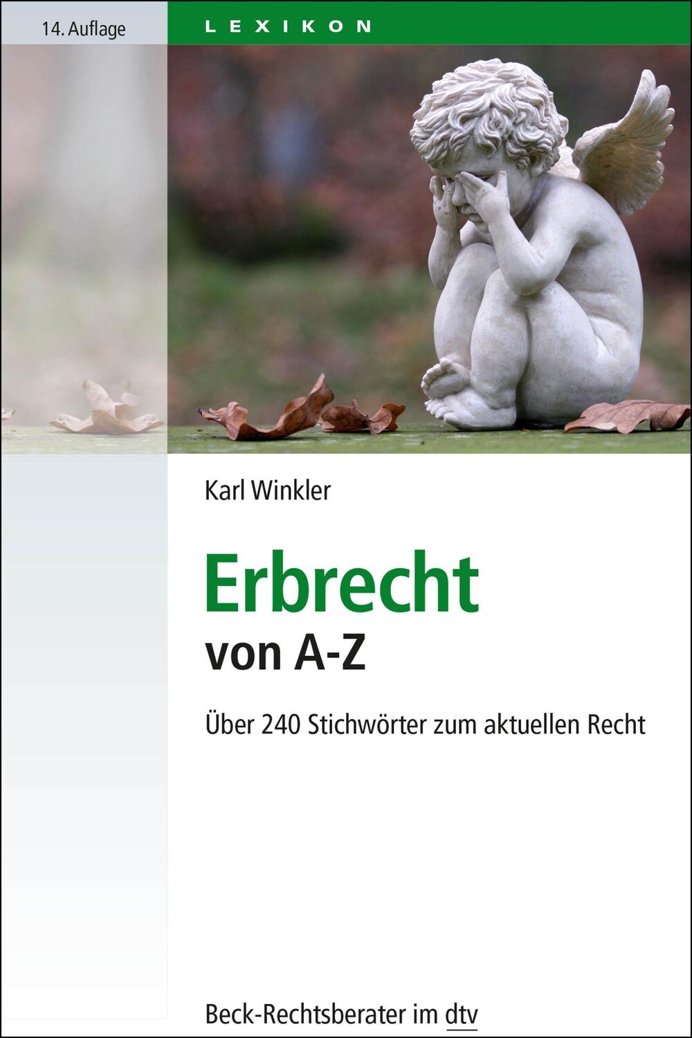 Cover: 9783423507837 | Erbrecht von A - Z | Über 240 Stichwörter zum aktuellen Recht | Buch