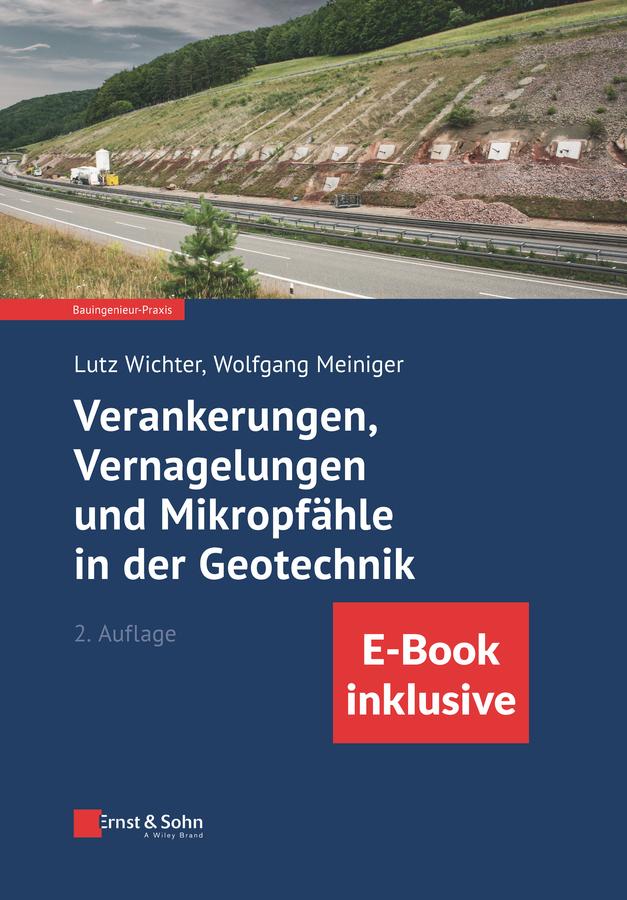 Cover: 9783433033067 | Verankerungen, Vernagelungen und Mikropfähle in der Geotechnik | 2022