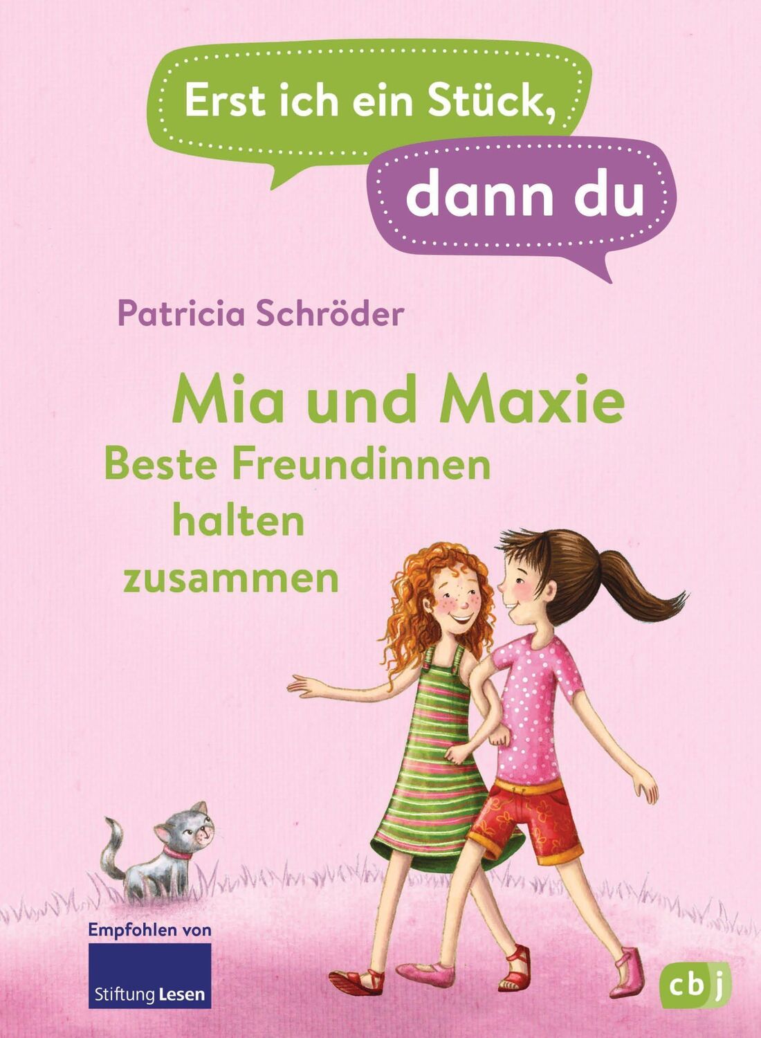 Cover: 9783570178355 | Erst ich ein Stück, dann du - Mia und Maxie - Beste Freundinnen...